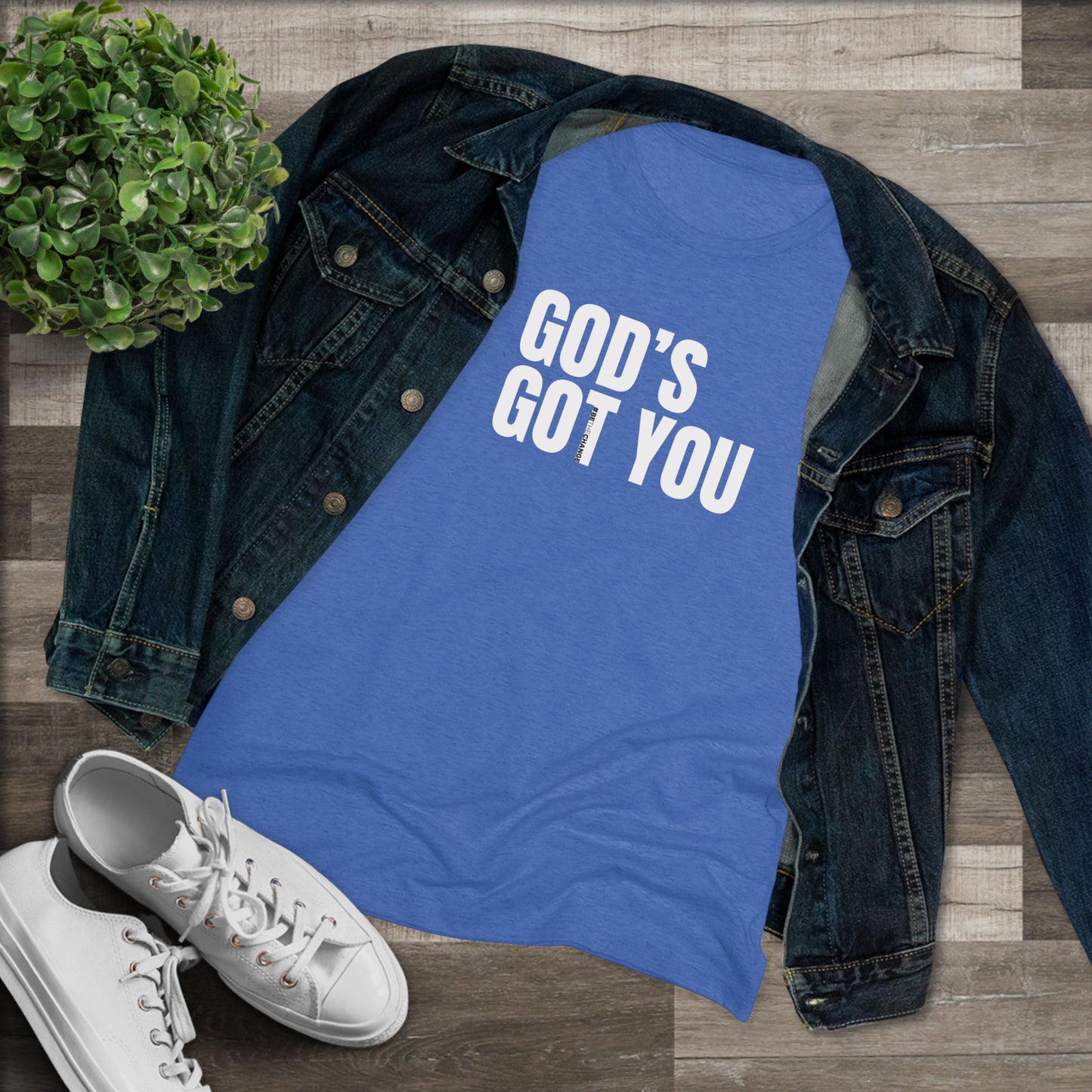 Women's God's Got You