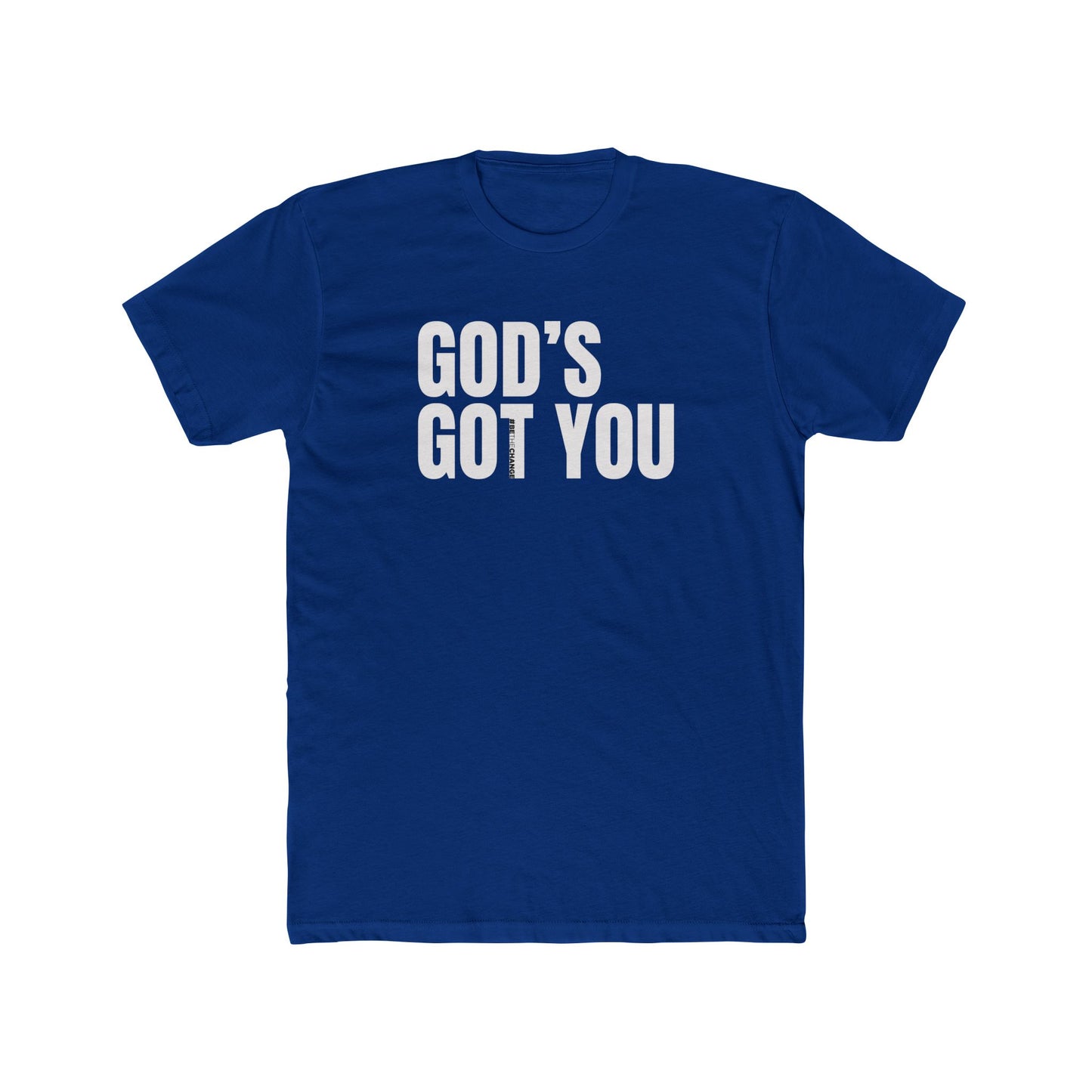 Unisex God's Got You