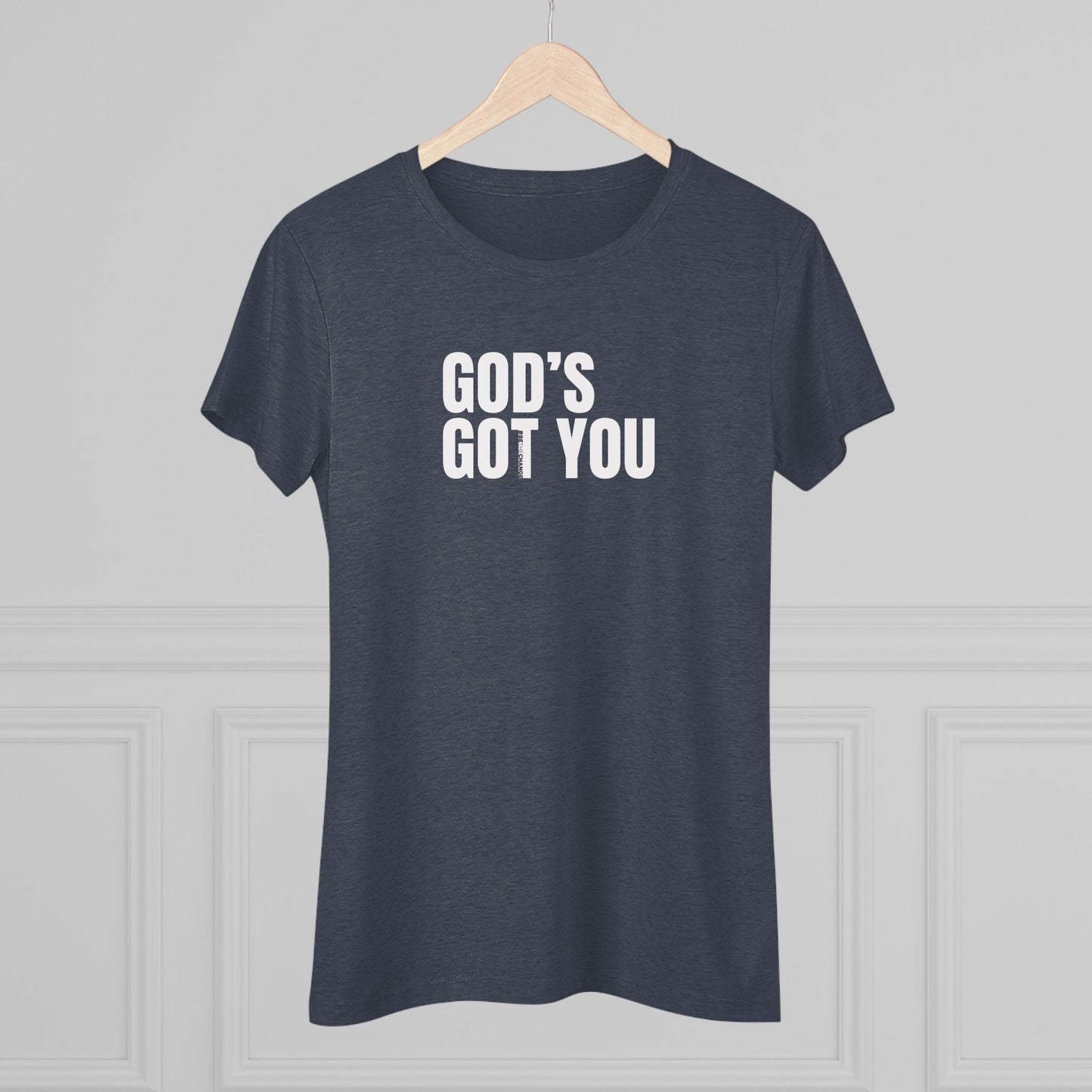 Women's God's Got You