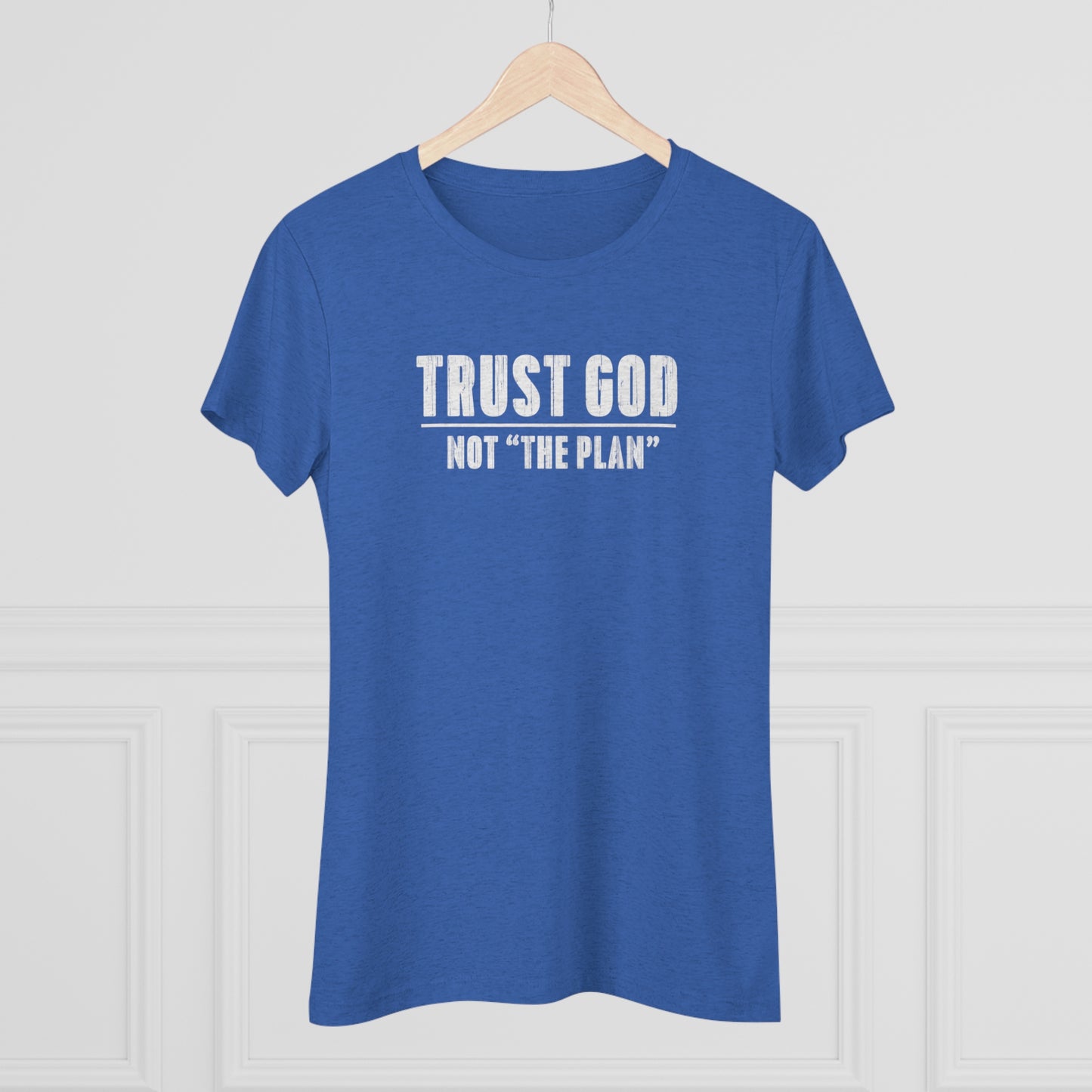 Women's Trust GOD NOT "The Plan"