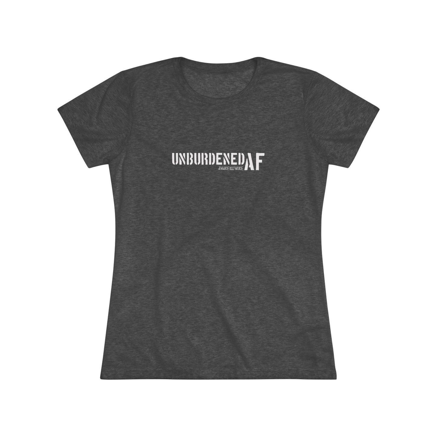 Women's Unburdened AF