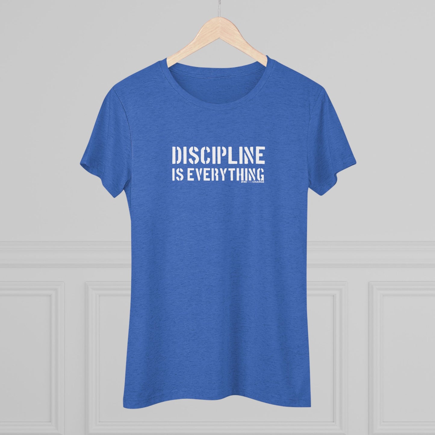 Women's Discipline Is Everything