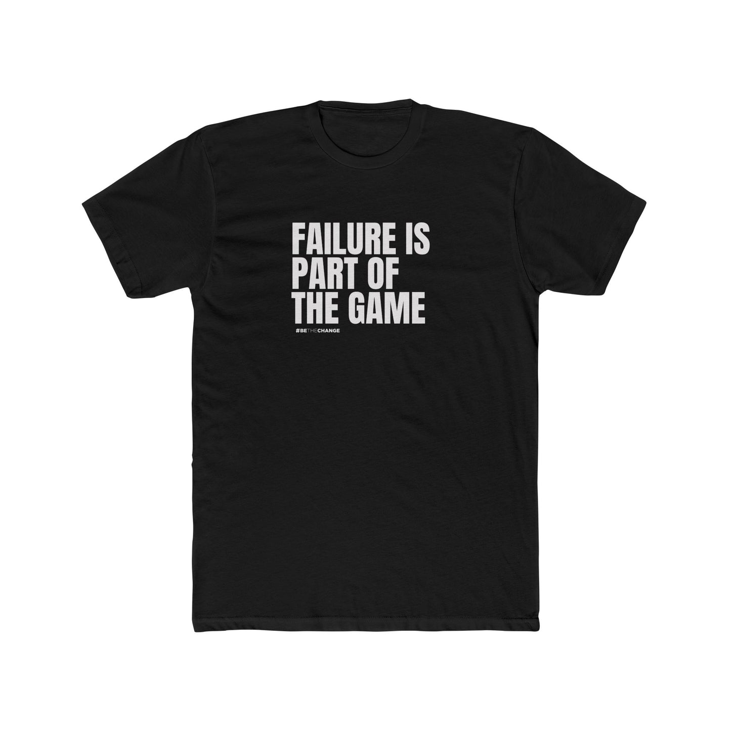 Unisex Failure Is Part Of The Game!