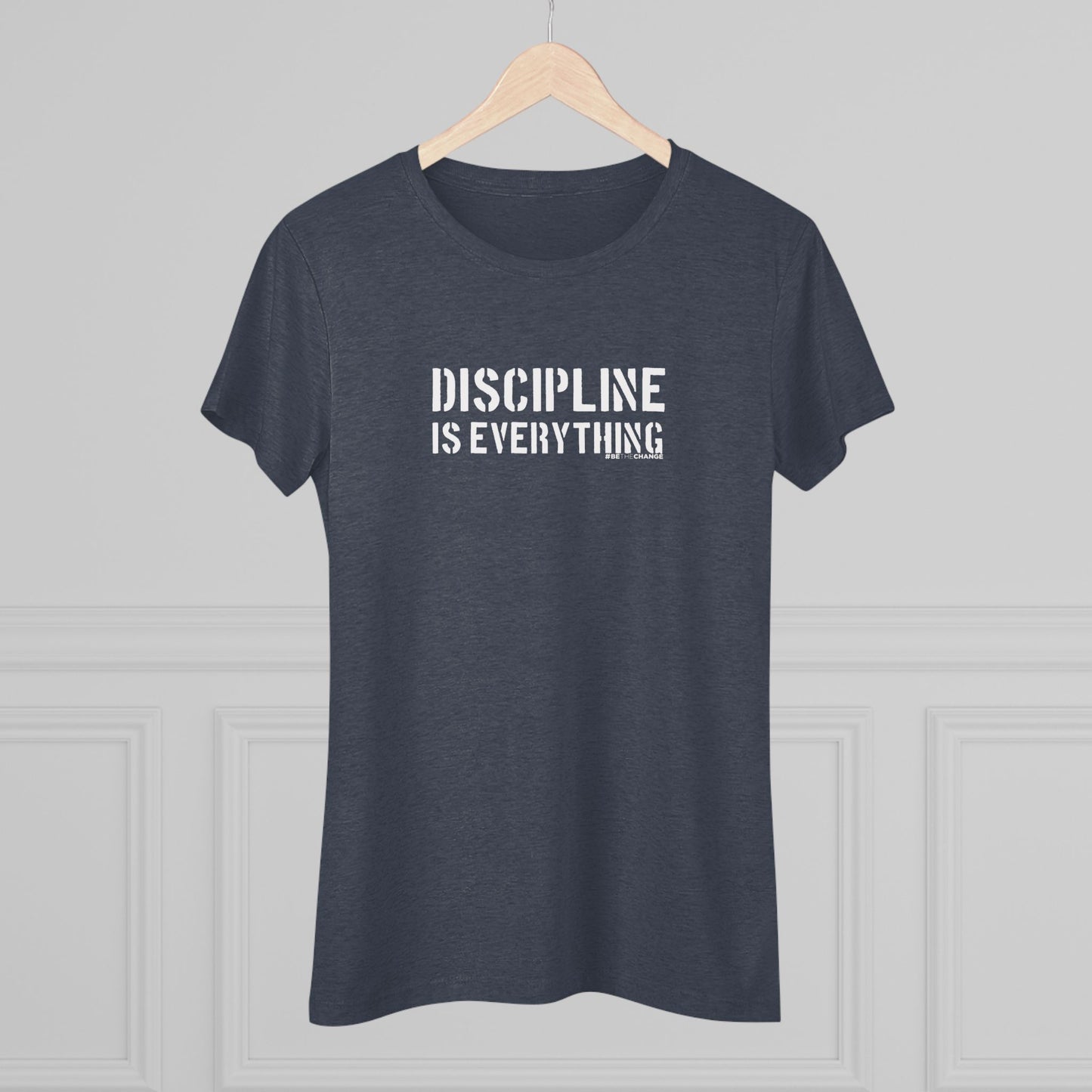 Women's Discipline Is Everything