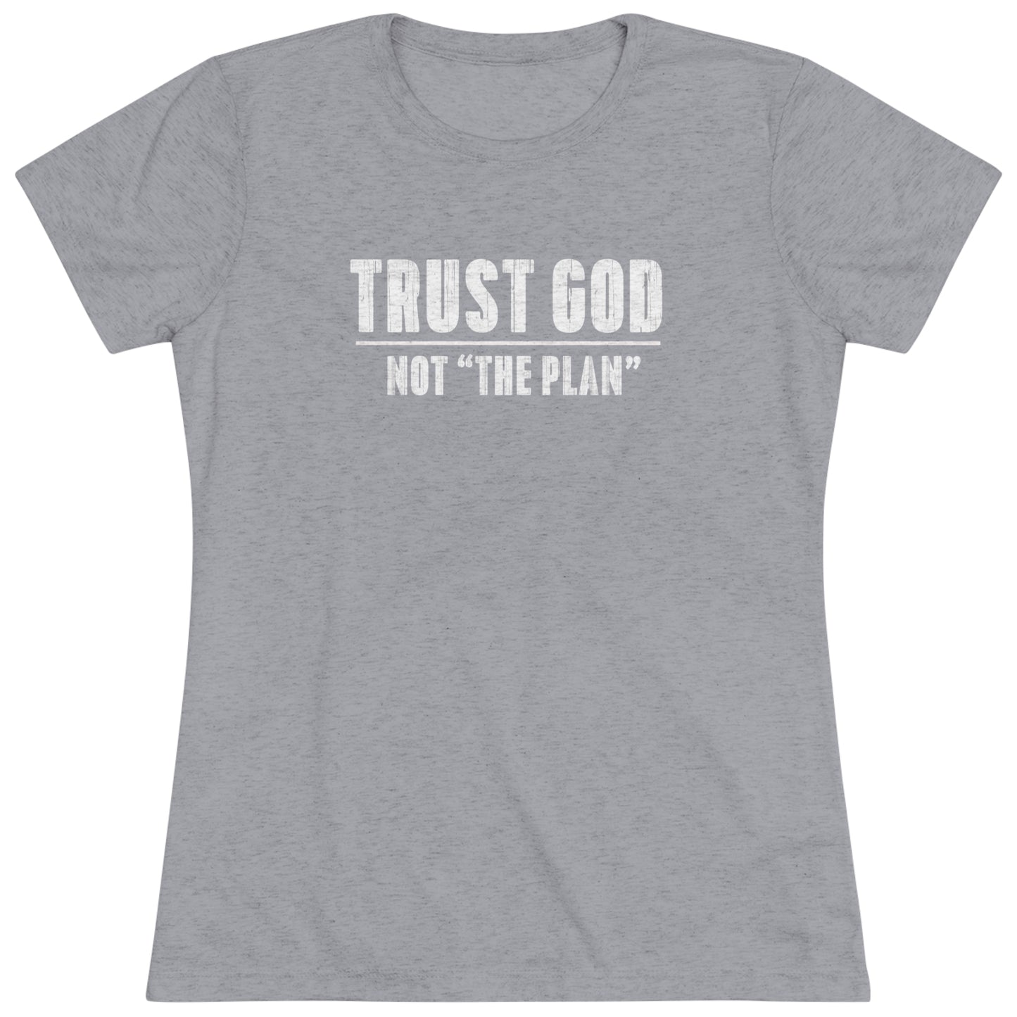 Women's Trust GOD NOT "The Plan"