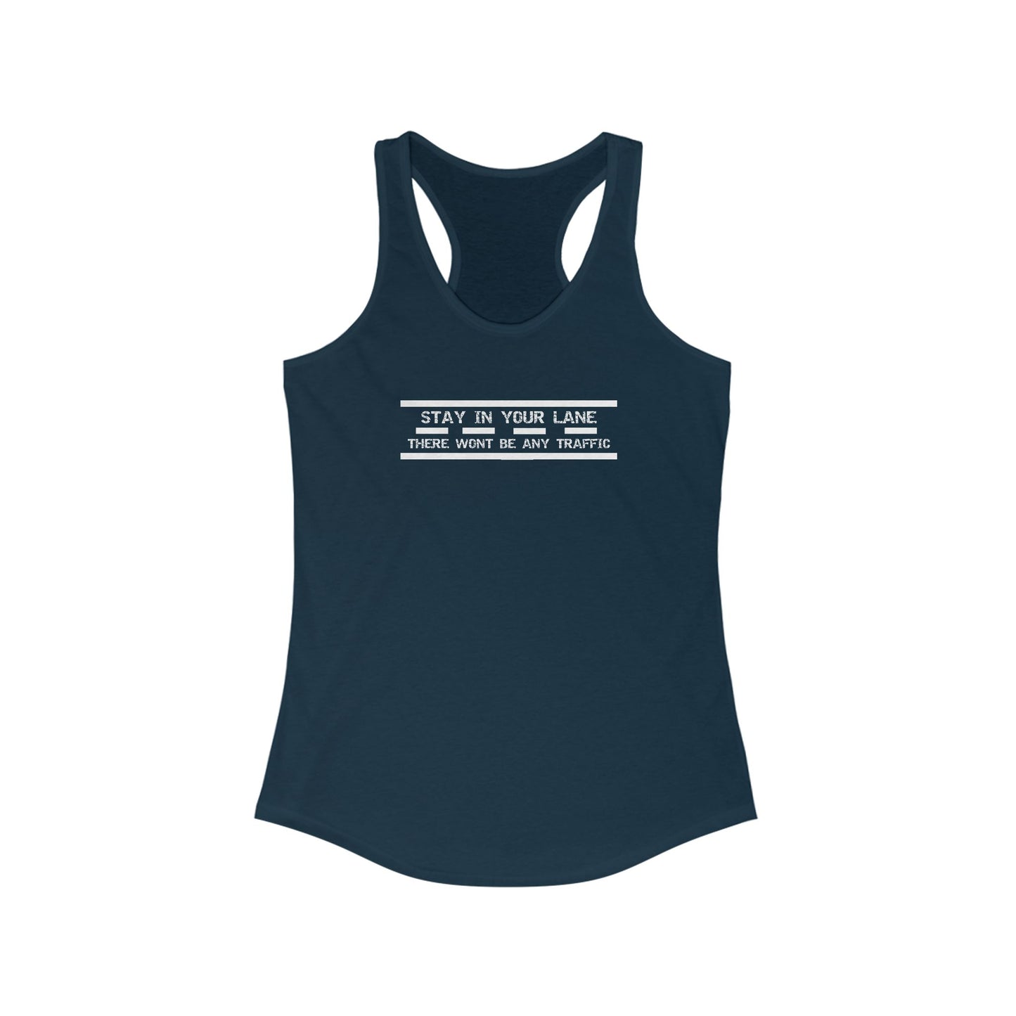 Stay in Your Lane Racerback Tank Top for Women | Motivational Workout Shirt