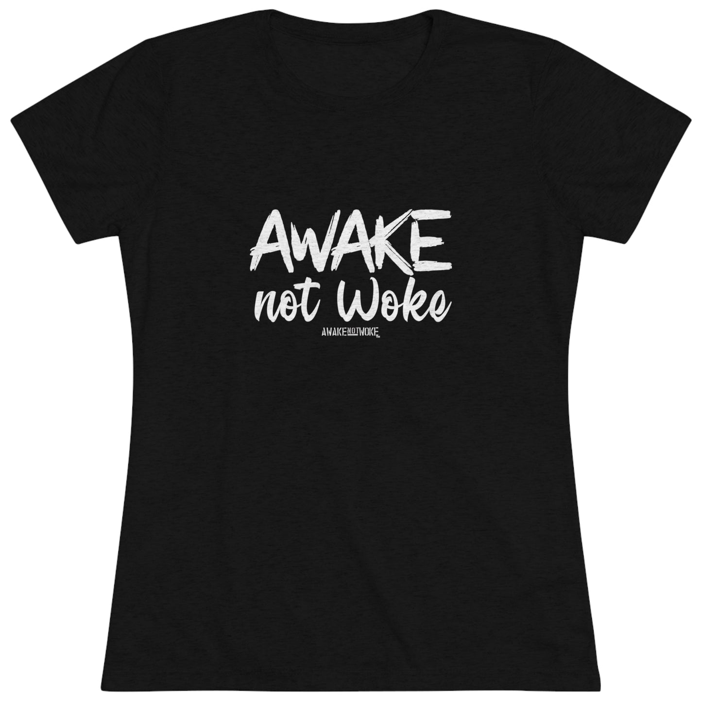 Women's Awake Not Woke Tee