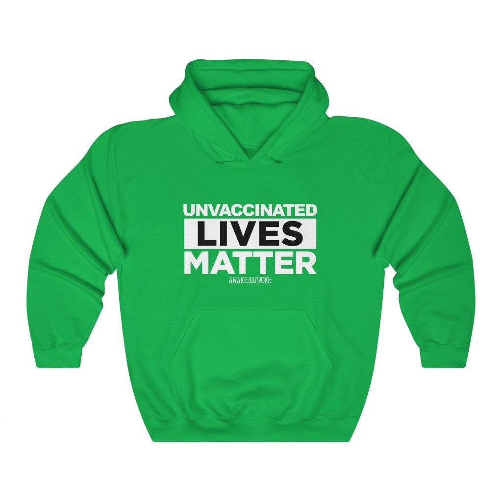 Unisex Heavy Blend Unvaccinated Lives Matter