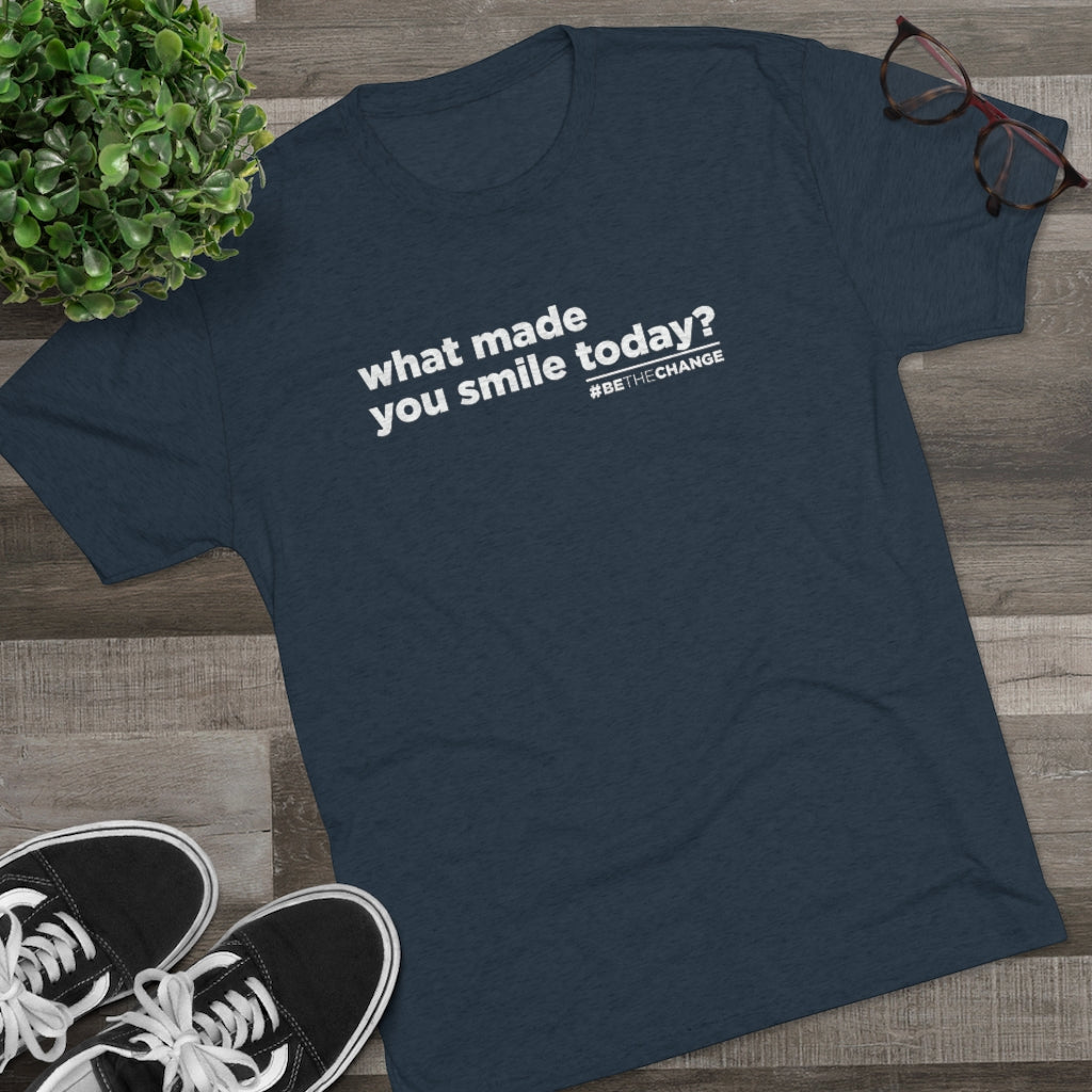 Men's What Made You Smile Today
