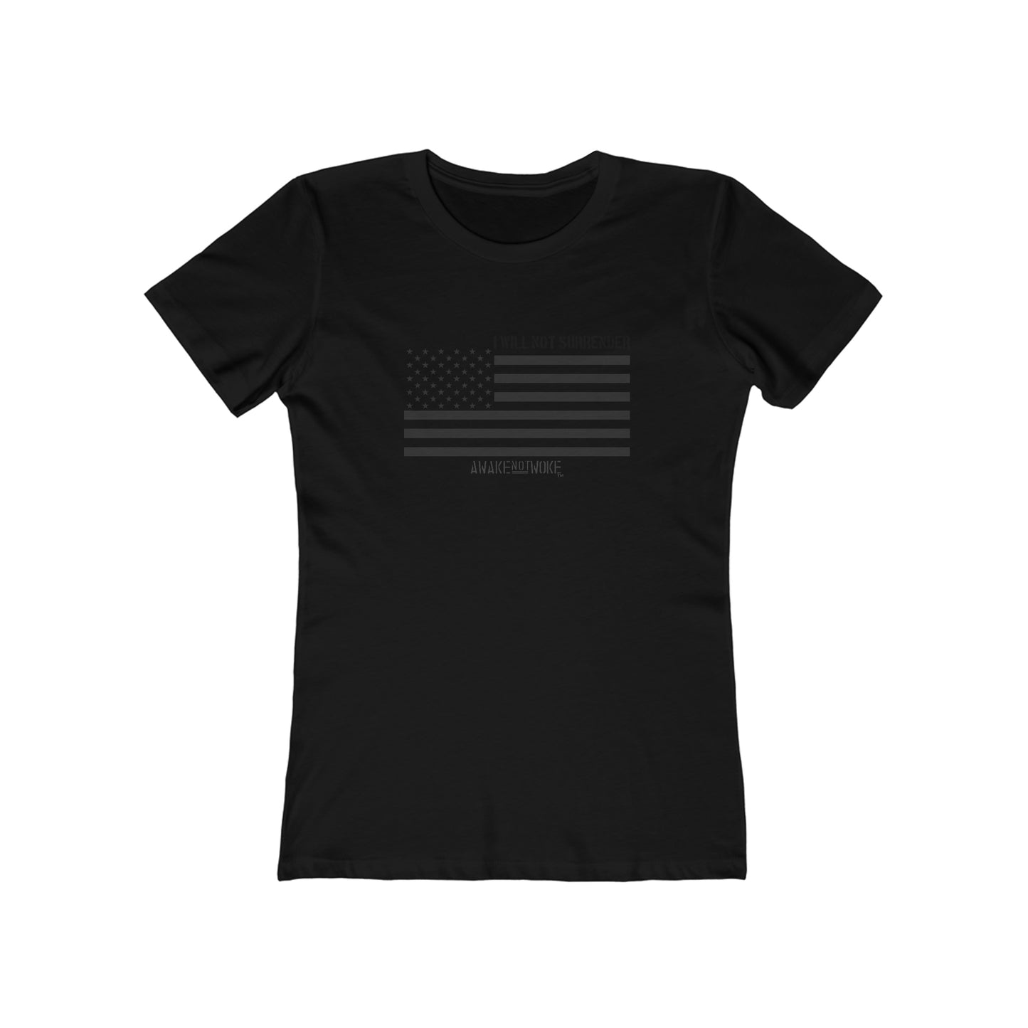 Women's Will Not Surrender T Shirt