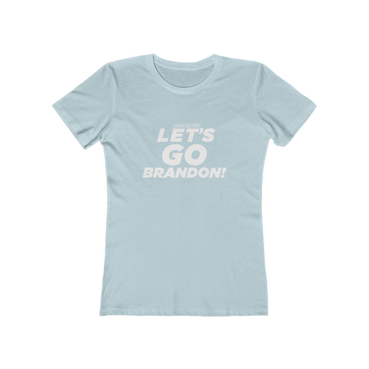 Women's Lets Go Brandon T Shirt