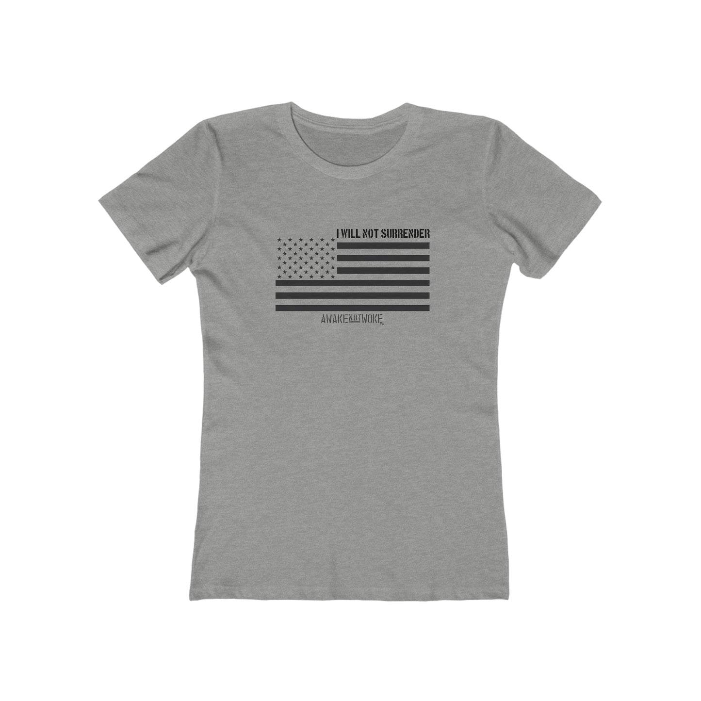 Women's Will Not Surrender T Shirt