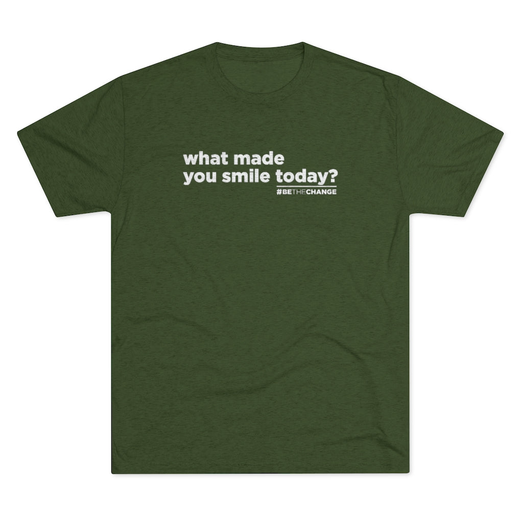 Men's What Made You Smile Today