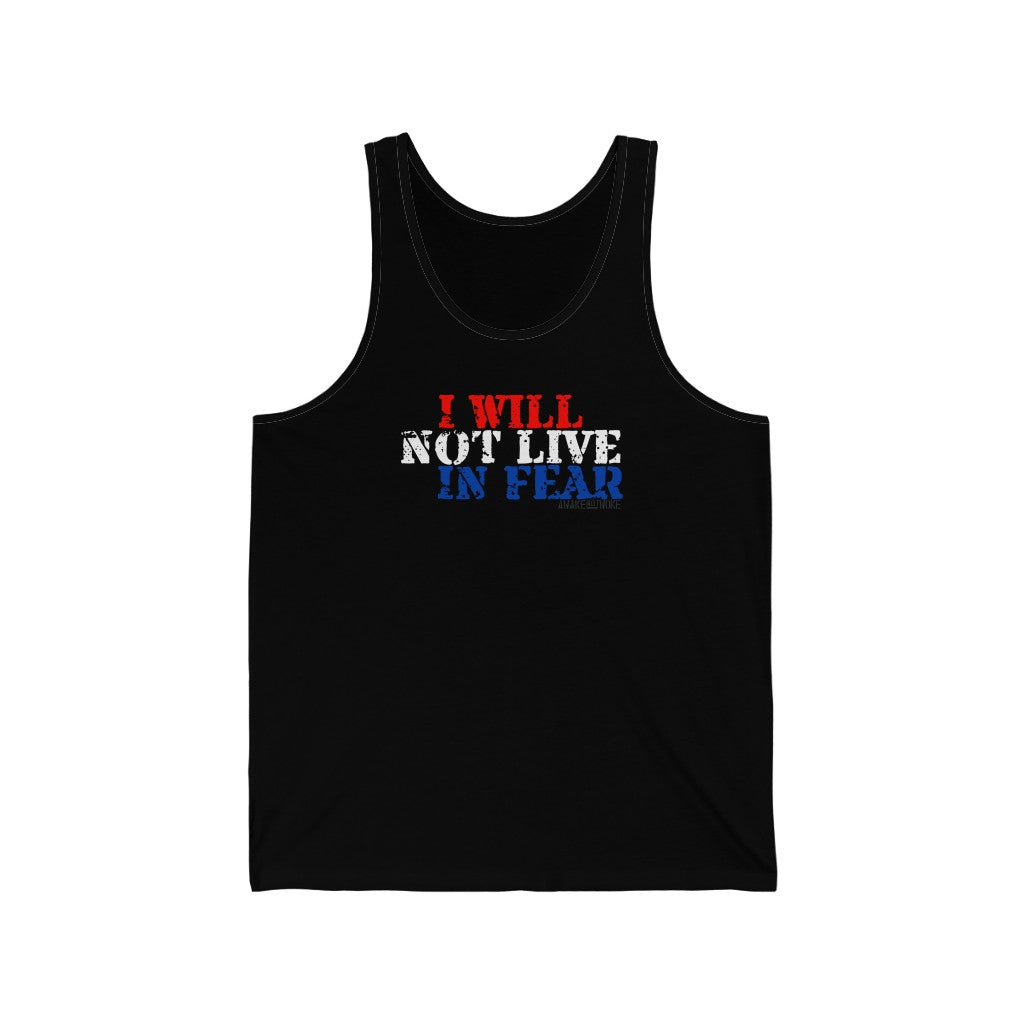 Unisex I Will Not Live In Fear Jersey Tank
