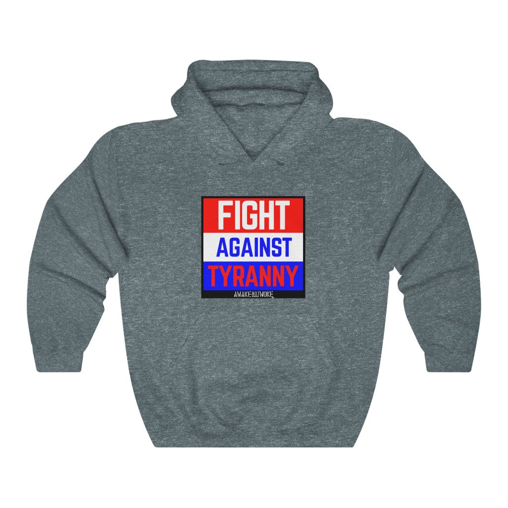 Unisex Heavy Blend Fight Against Tyranny