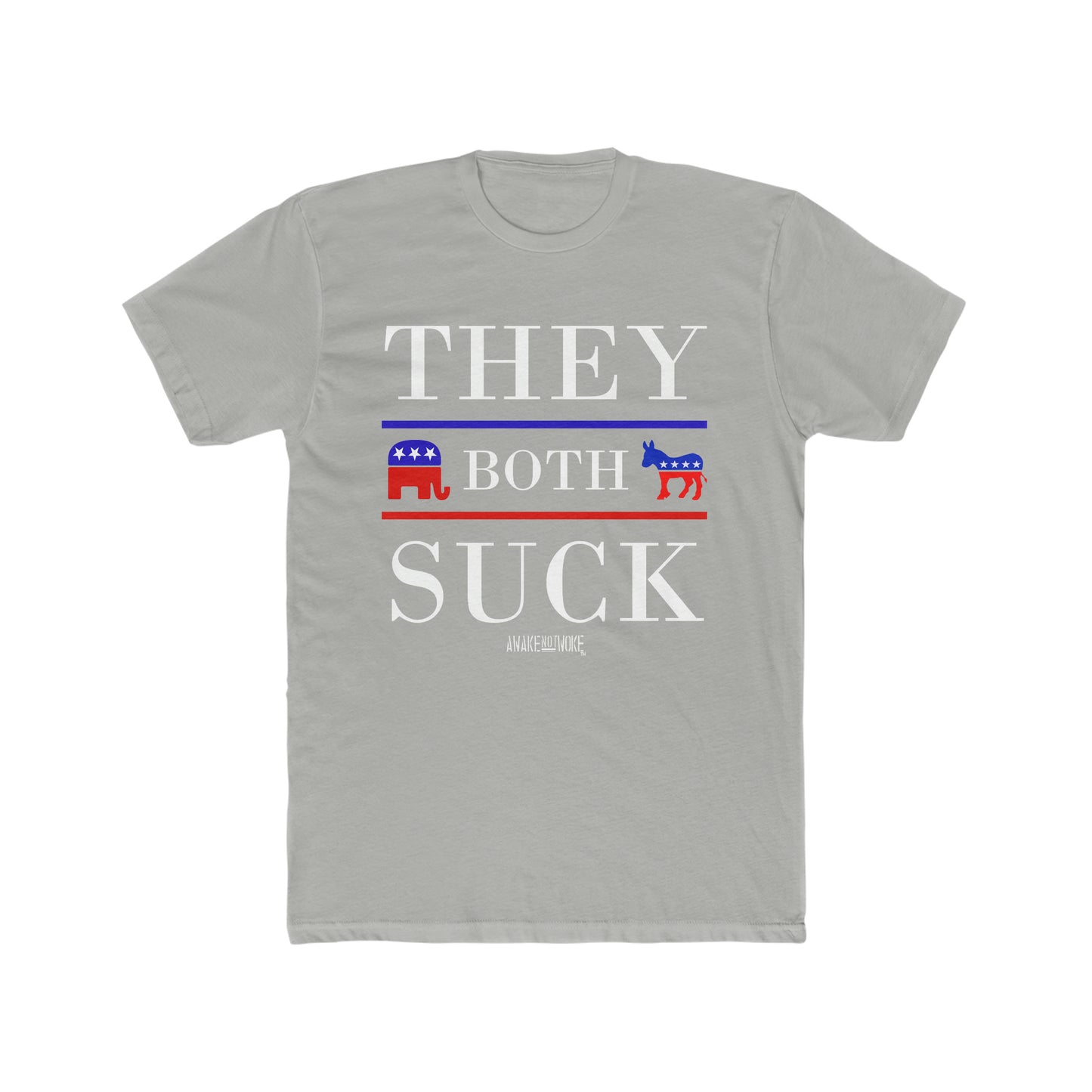 Men's/Unisex "They Both Suck" - The Bipartisan Truth Tee