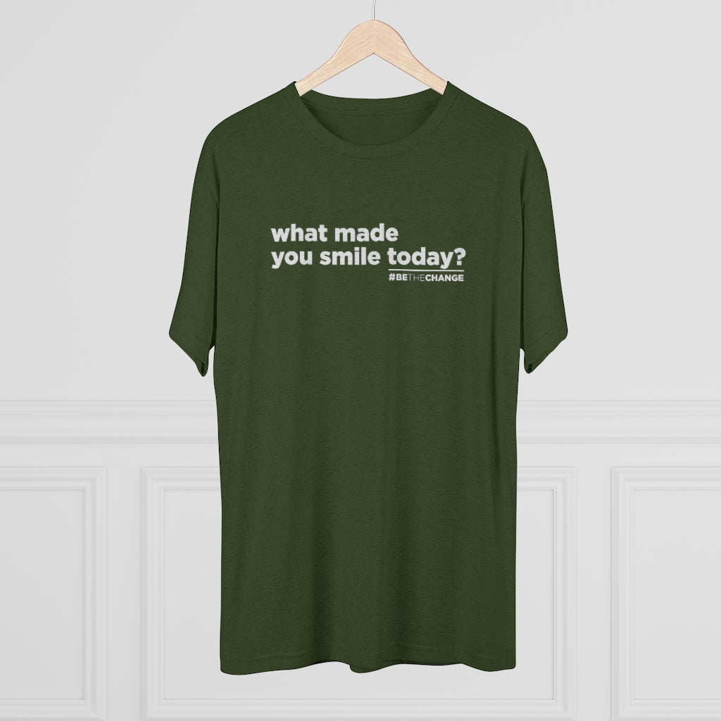Men's What Made You Smile Today