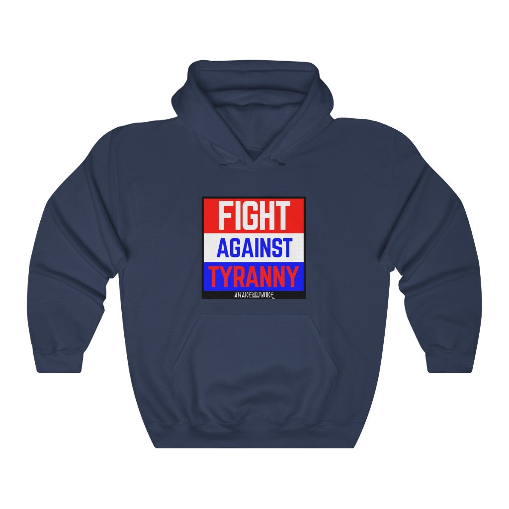 Unisex Heavy Blend Fight Against Tyranny