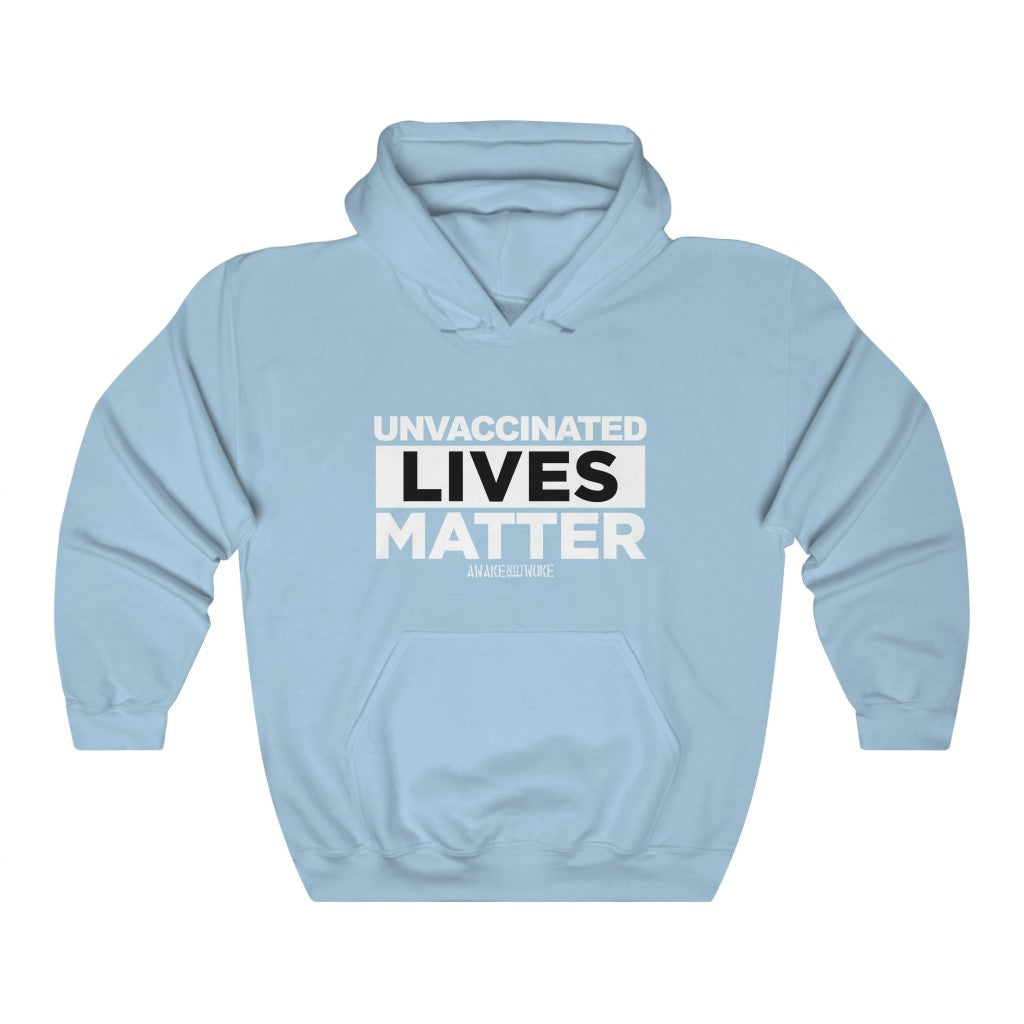 Unisex Heavy Blend Unvaccinated Lives Matter