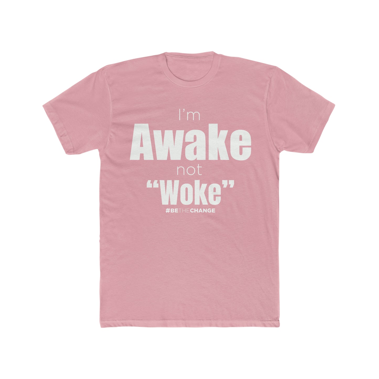 Men's I'm Awake Not Woke