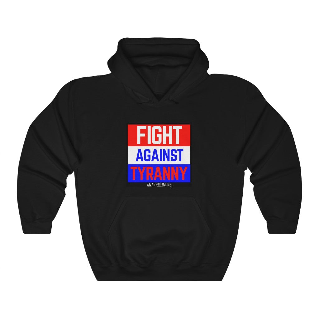 Unisex Heavy Blend Fight Against Tyranny