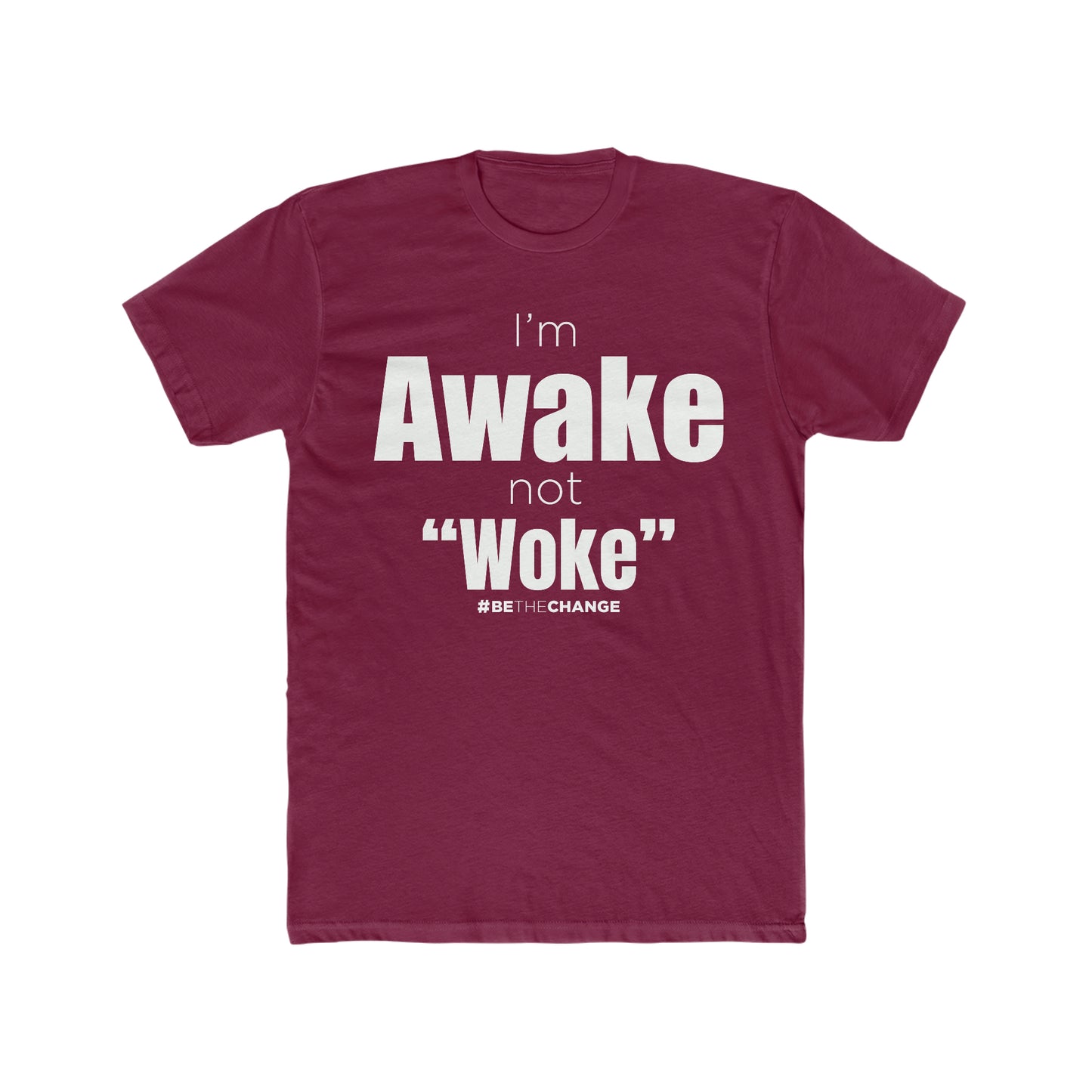 Men's I'm Awake Not Woke