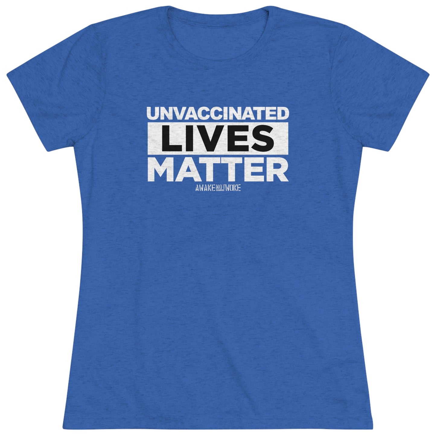 Women's Unvaccinated Lives Matter