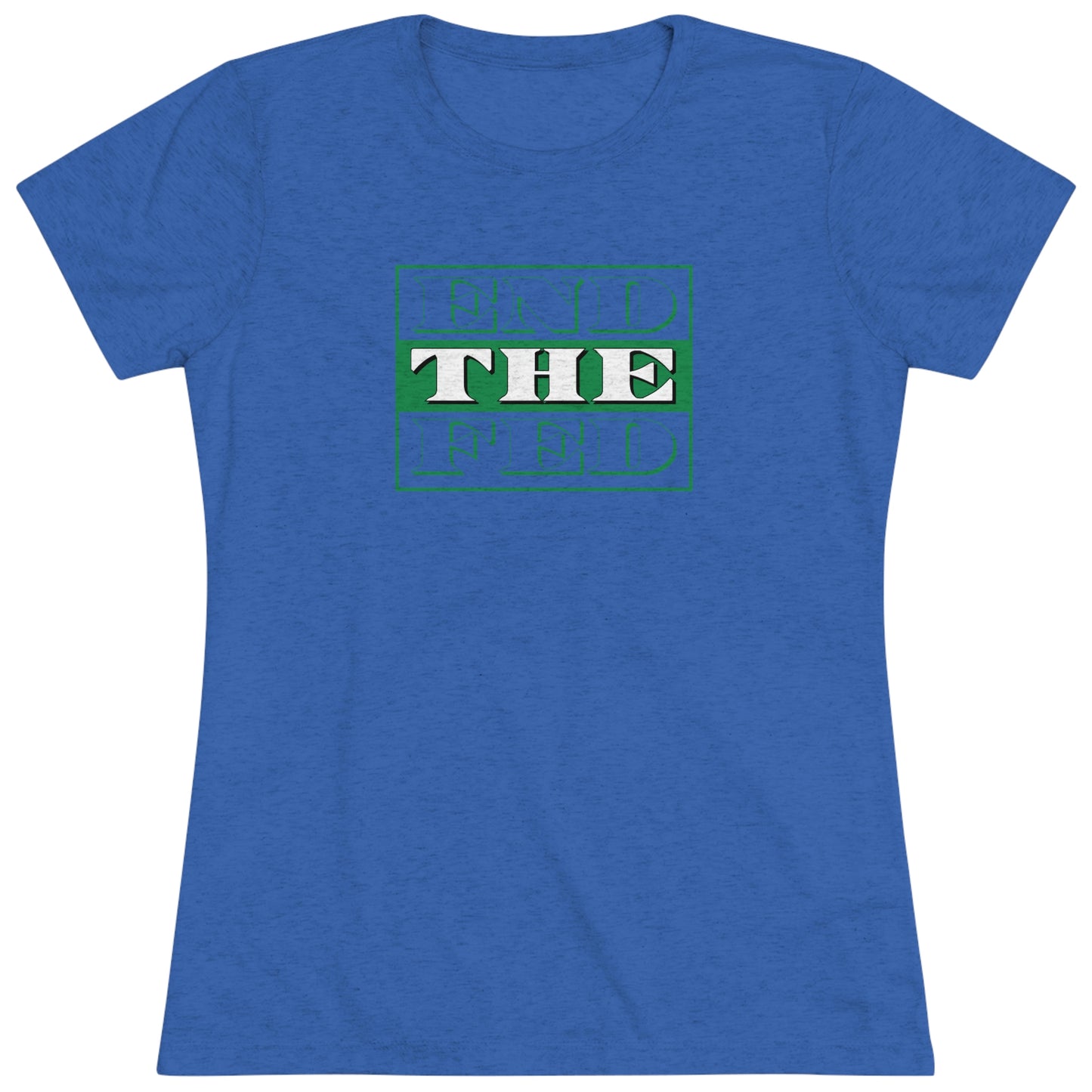 Women's END THE FED