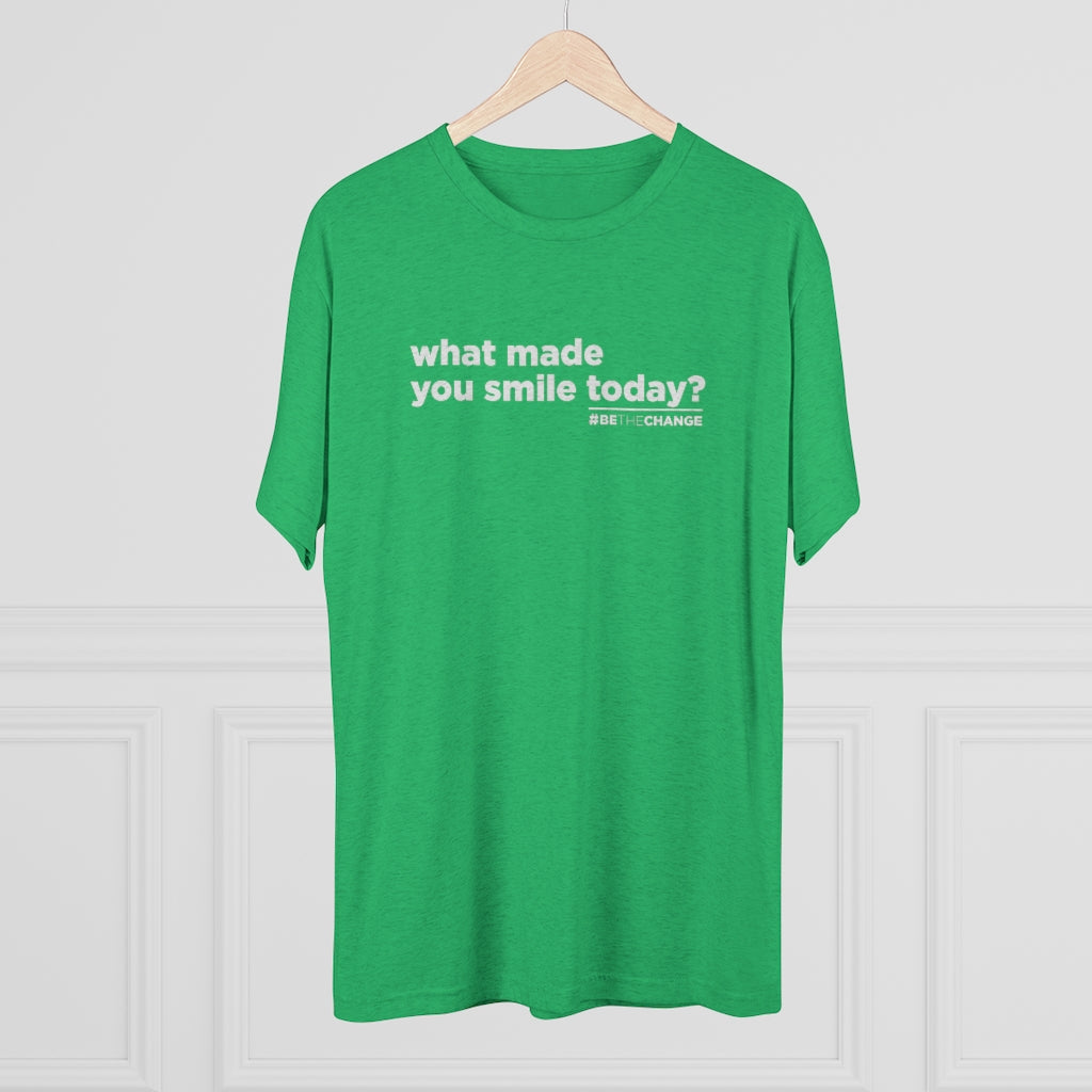 Men's What Made You Smile Today