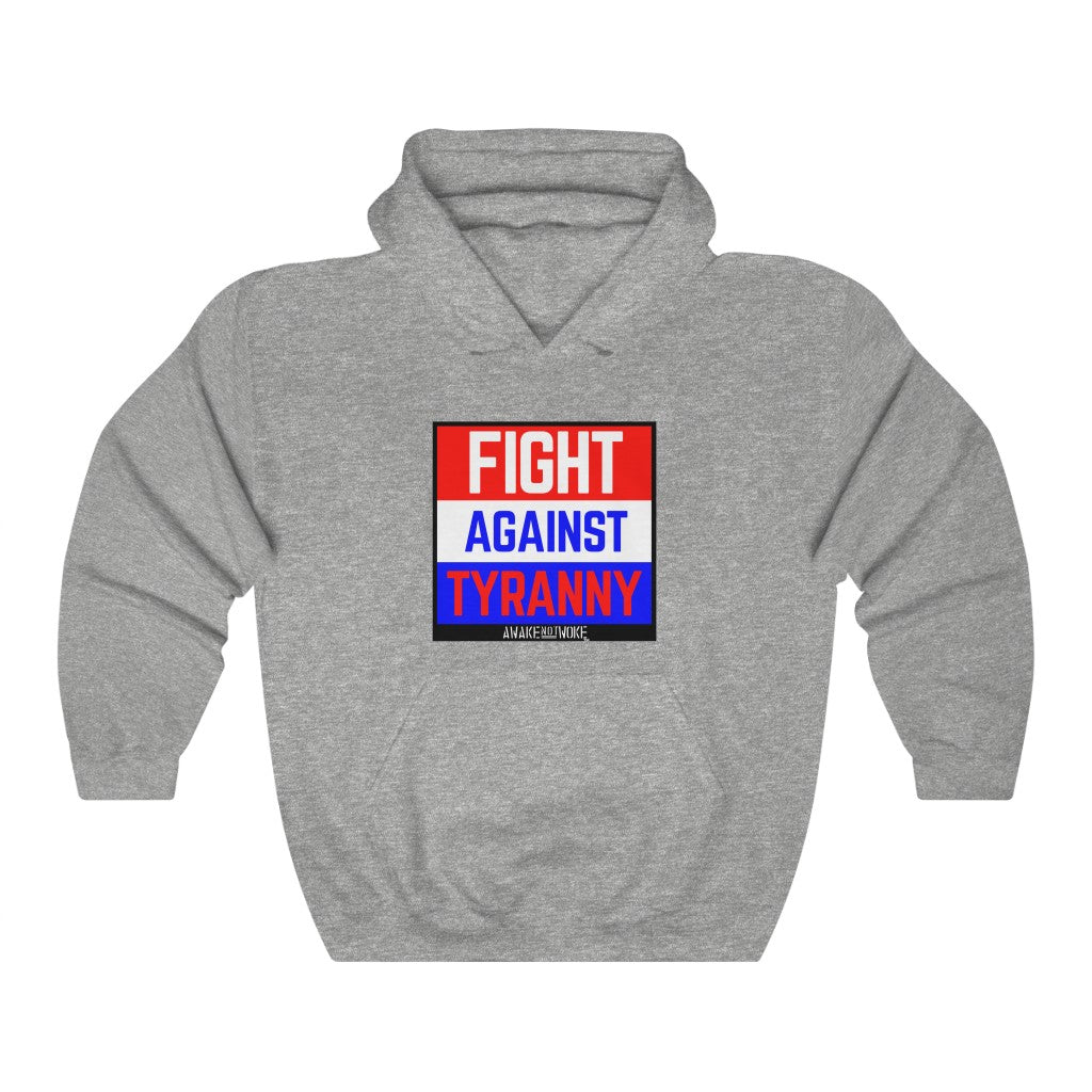 Unisex Heavy Blend Fight Against Tyranny