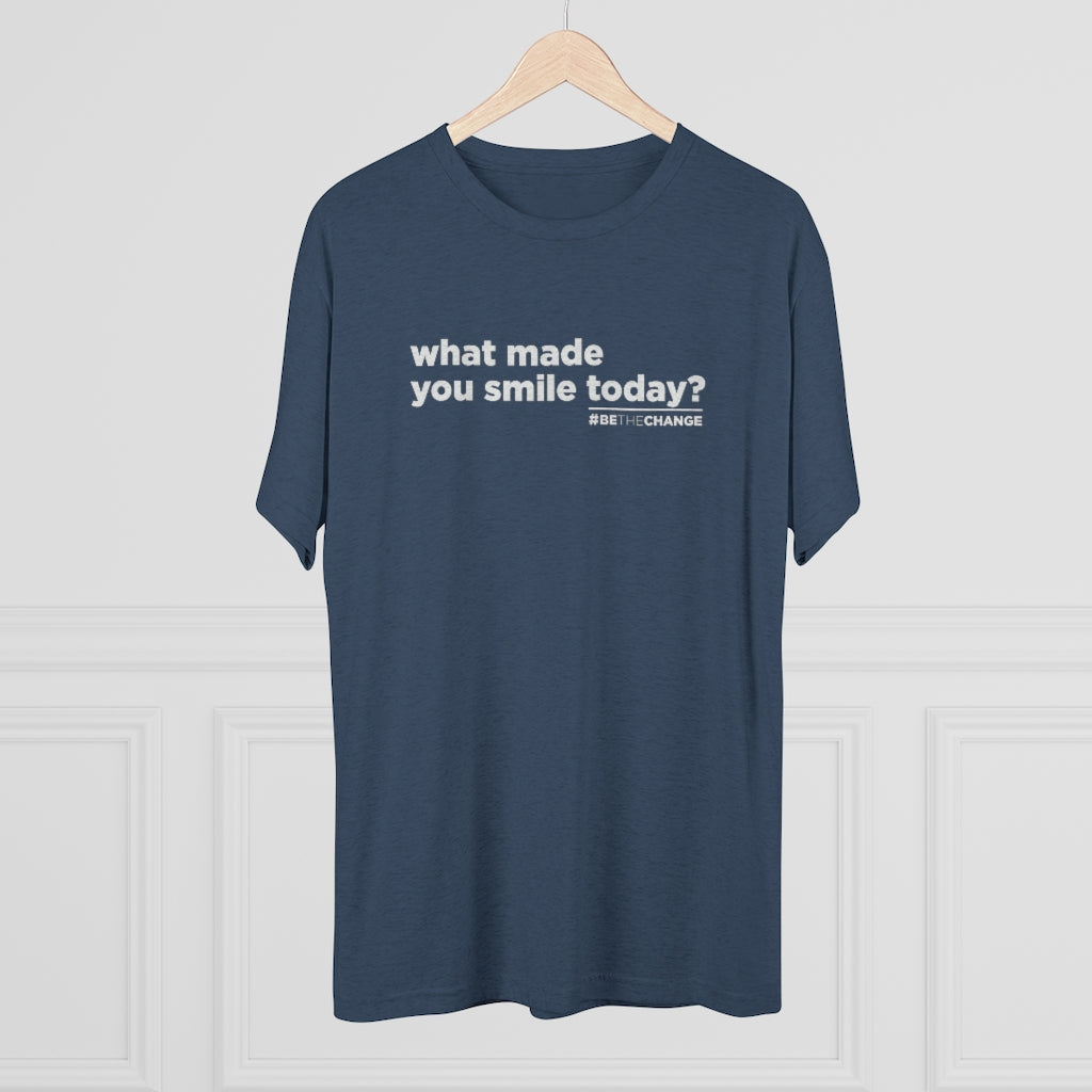 Men's What Made You Smile Today
