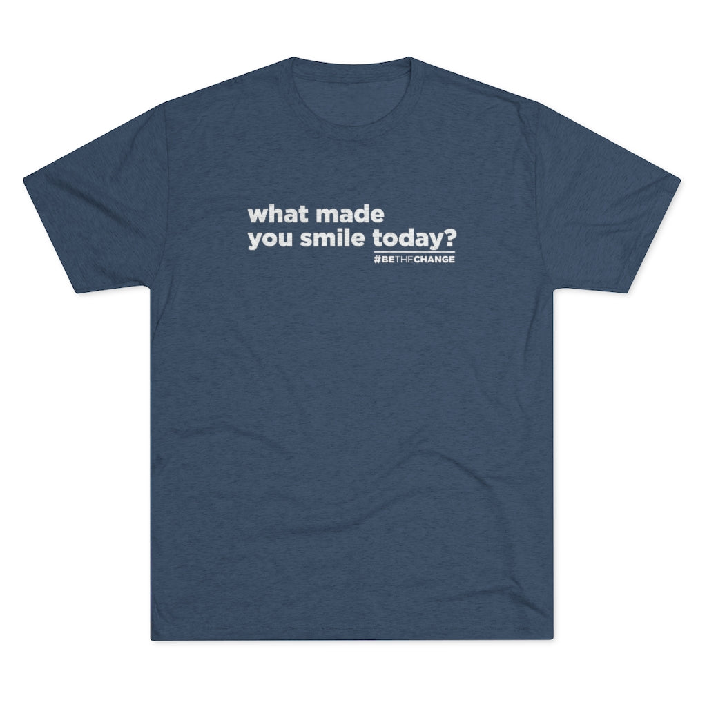 Men's What Made You Smile Today