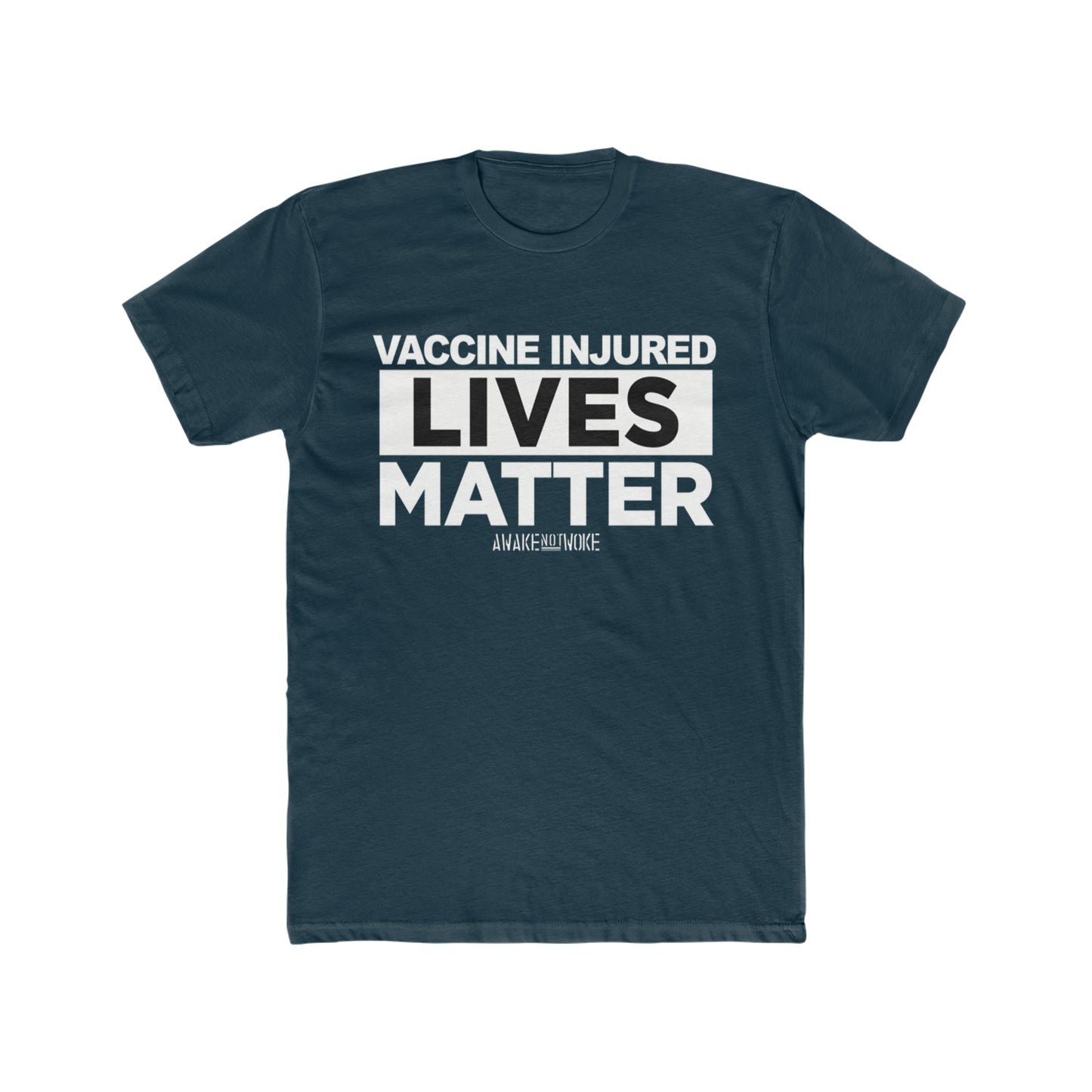 Men's/Unisex Vaccine Injured Lives Matter