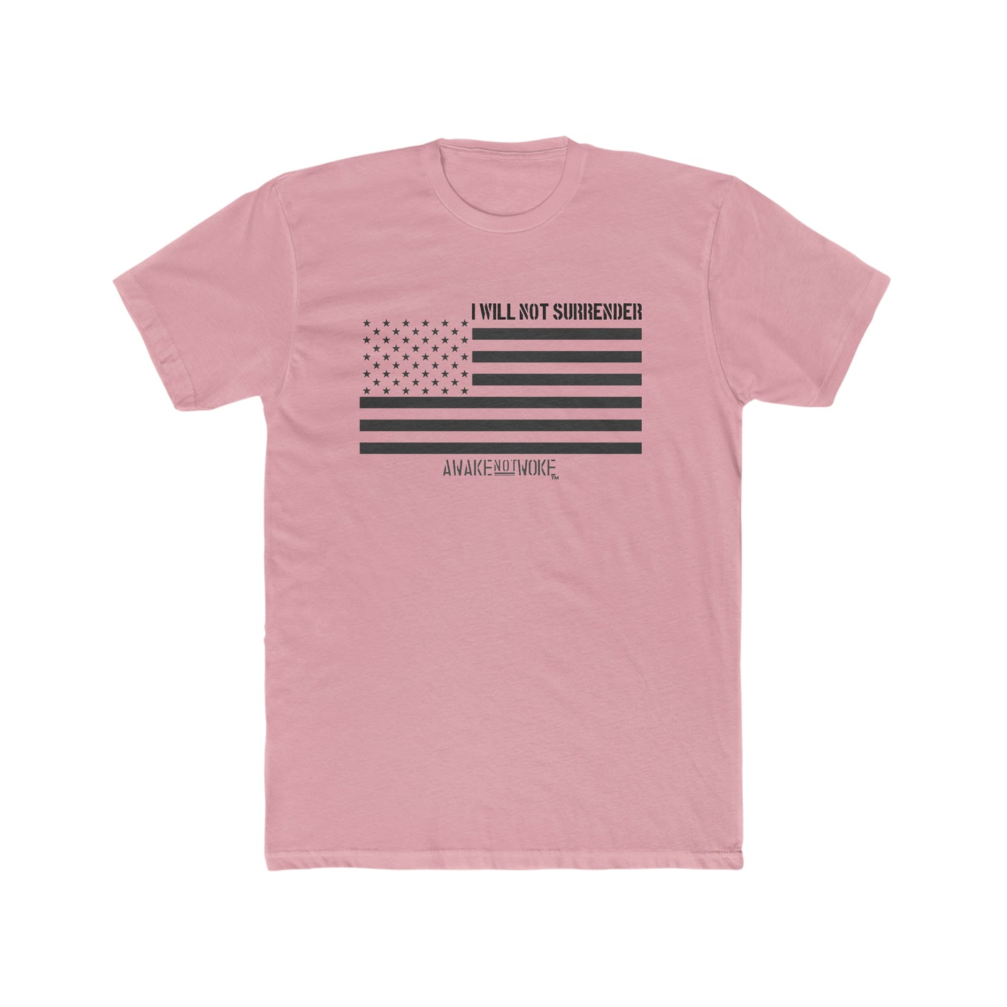 Men's/Unisex Will Not Surrender T Shirt