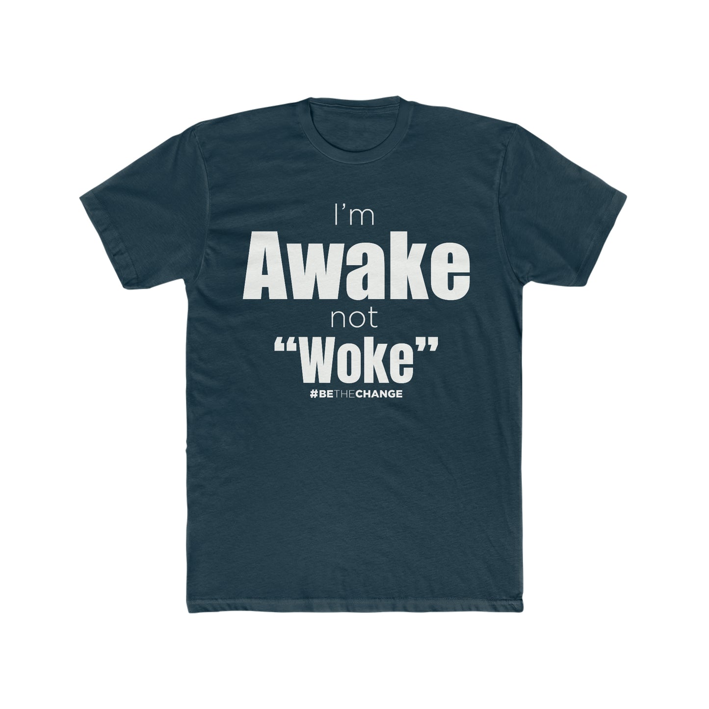 Men's I'm Awake Not Woke
