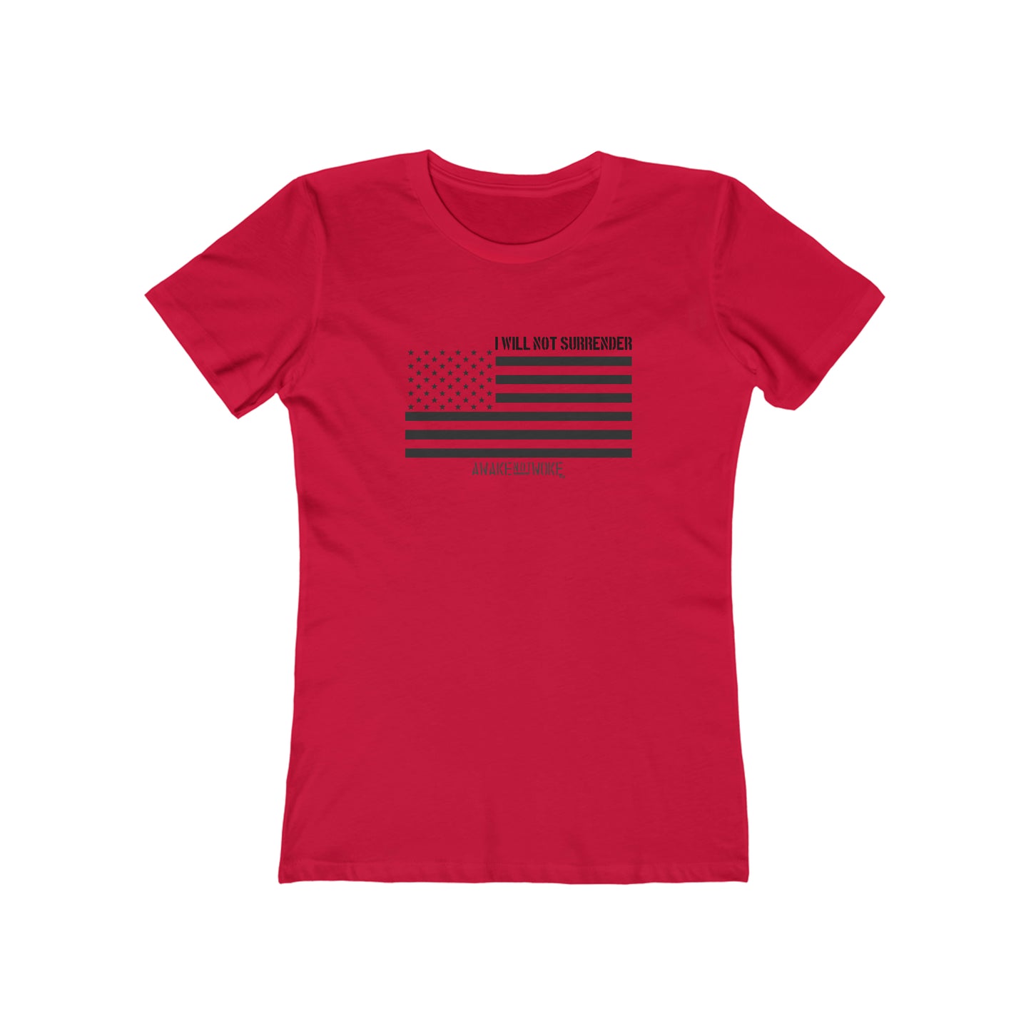 Women's Will Not Surrender T Shirt