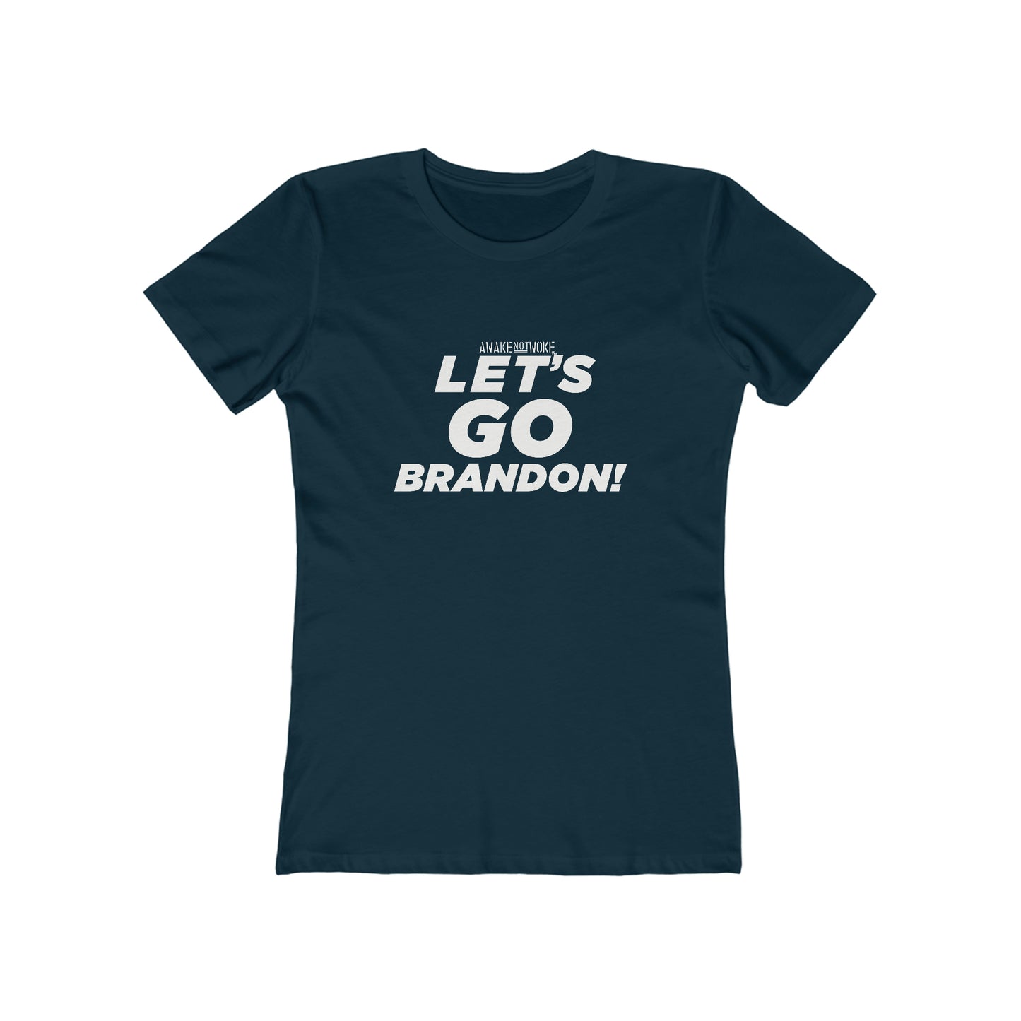 Women's Lets Go Brandon T Shirt