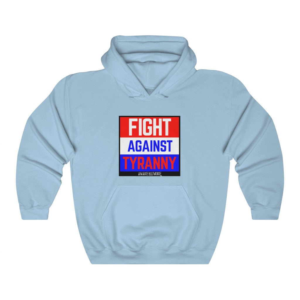 Unisex Heavy Blend Fight Against Tyranny