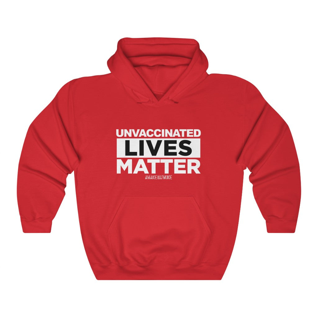Unisex Heavy Blend Unvaccinated Lives Matter