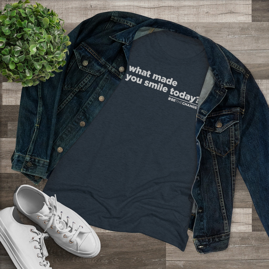 Women's What Made You Smile Today