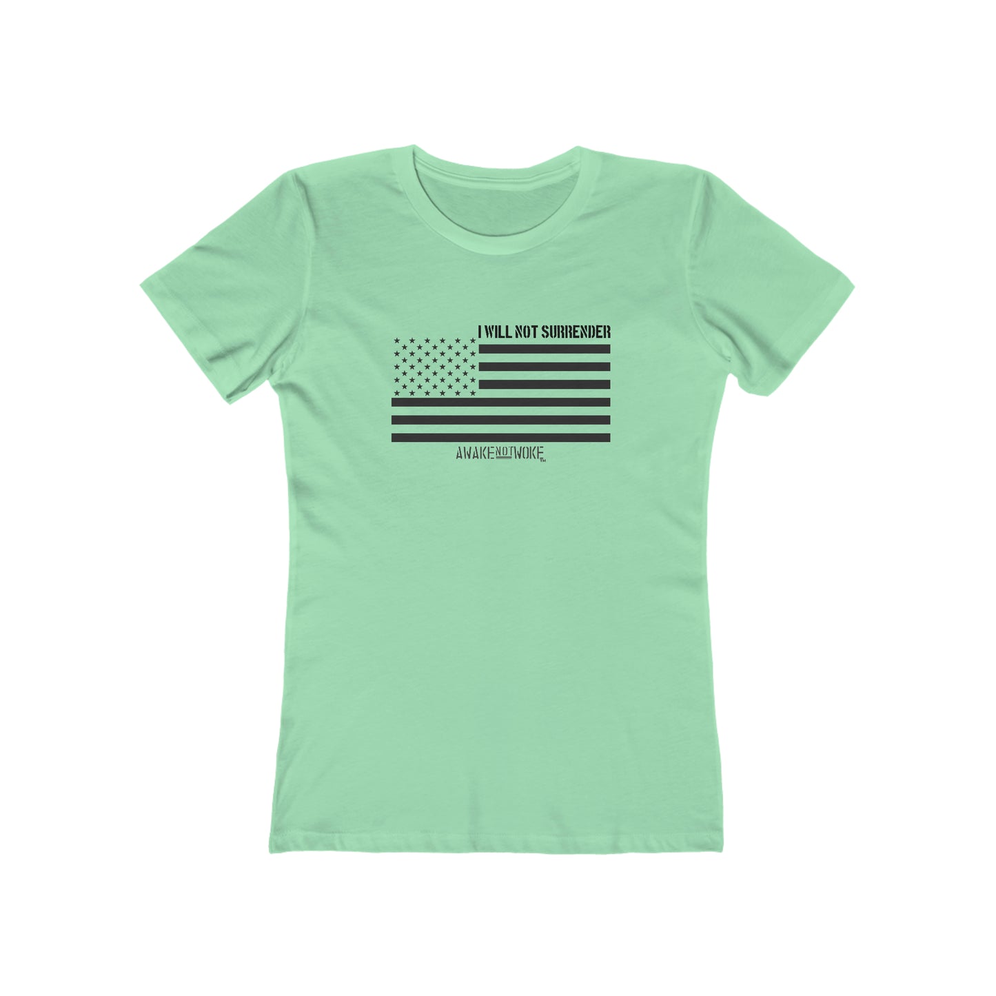 Women's Will Not Surrender T Shirt