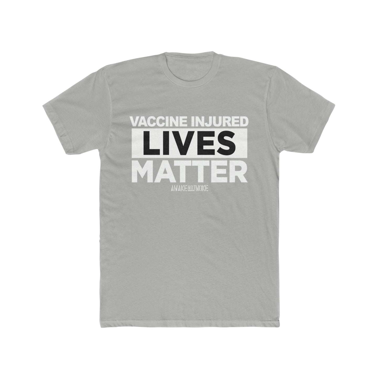 Men's/Unisex Vaccine Injured Lives Matter