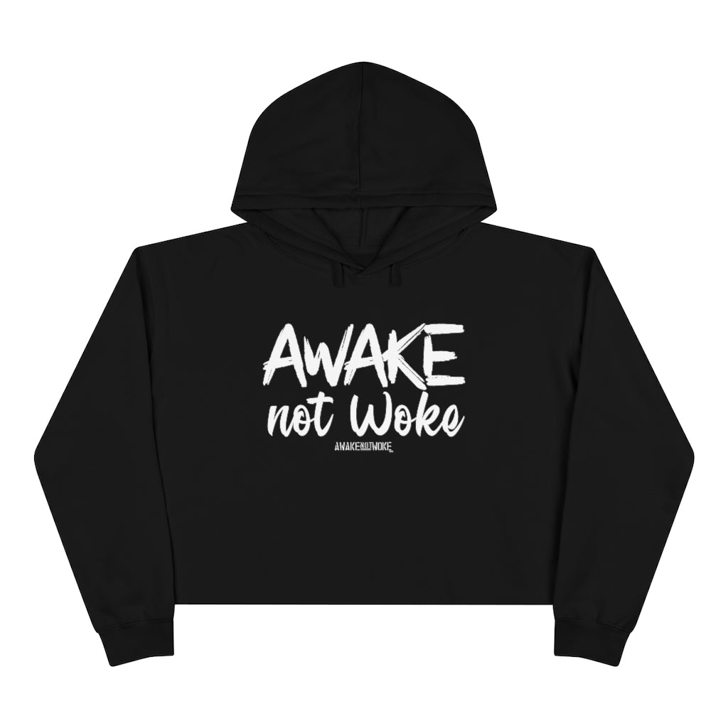 Womens Crop Hoodie Awake Not Woke