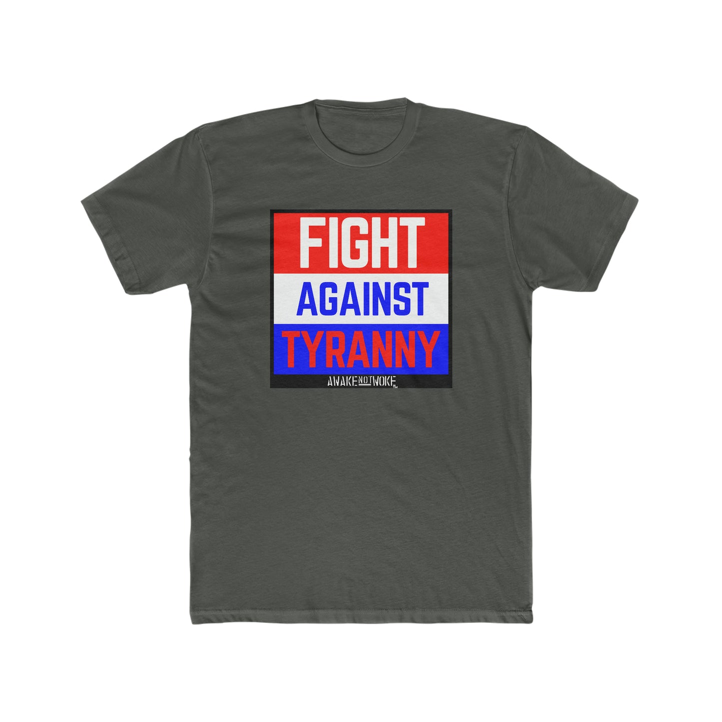 Men's/Unisex Fight Against Tyranny