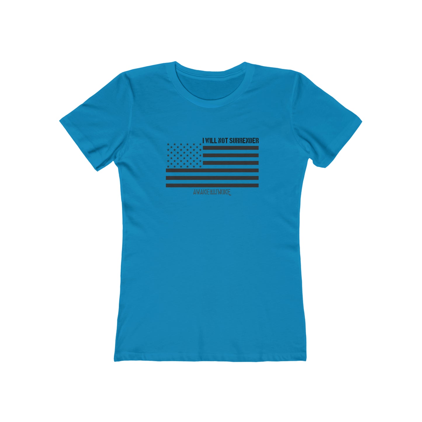 Women's Will Not Surrender T Shirt