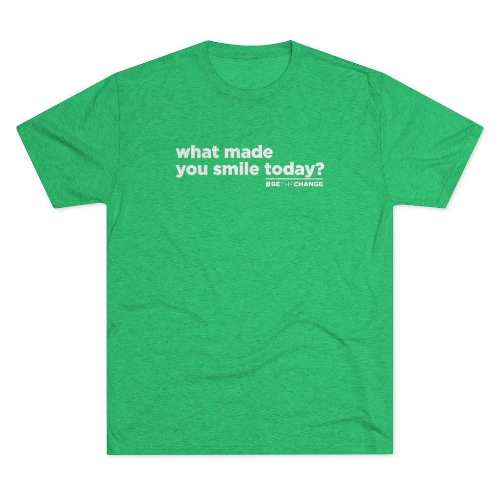 Men's What Made You Smile Today
