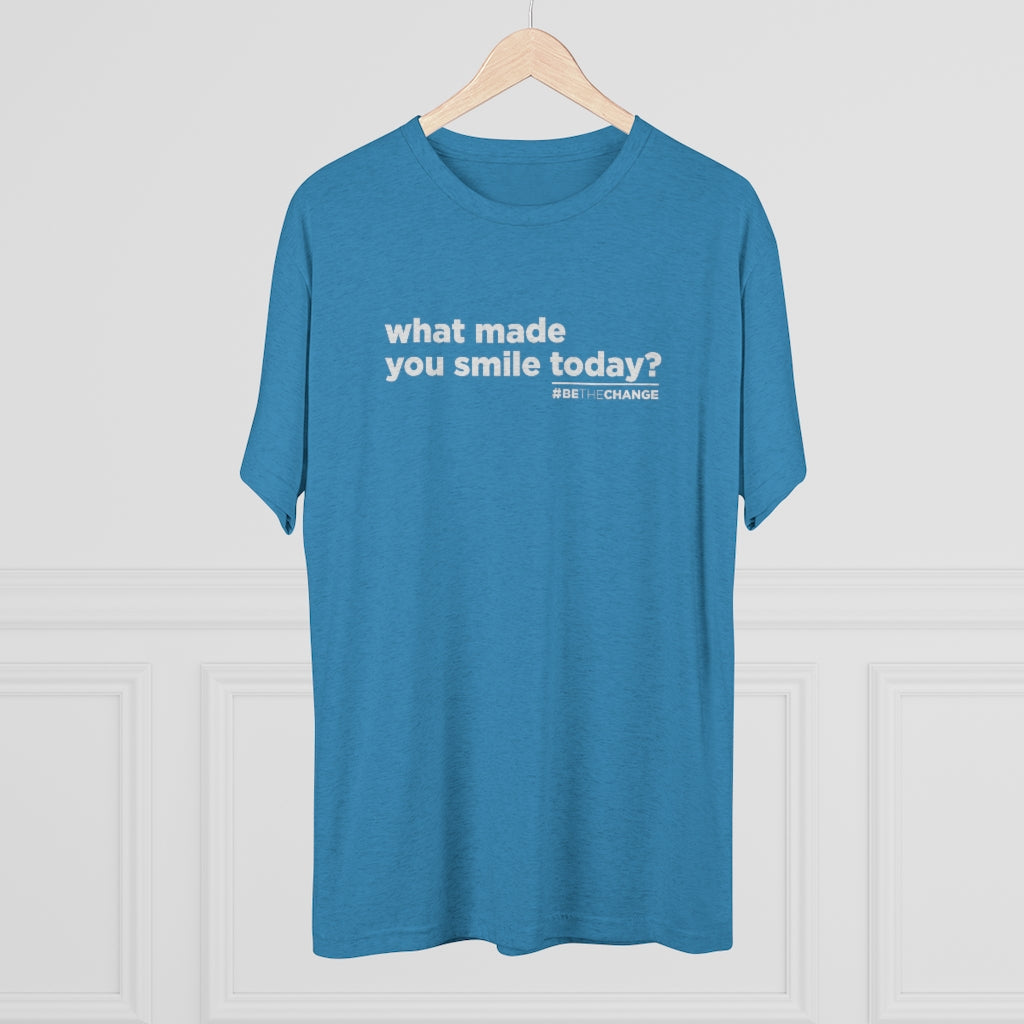 Men's What Made You Smile Today