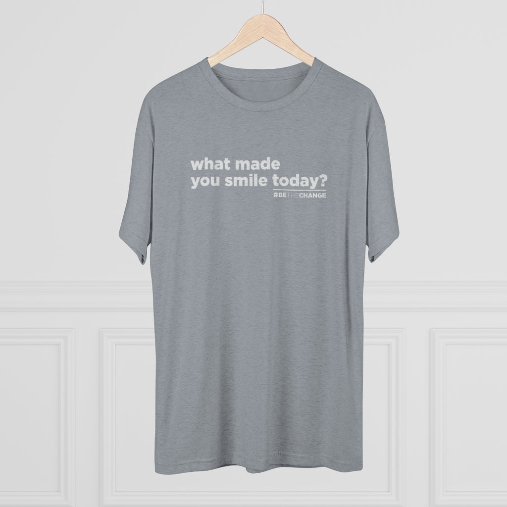 Men's What Made You Smile Today