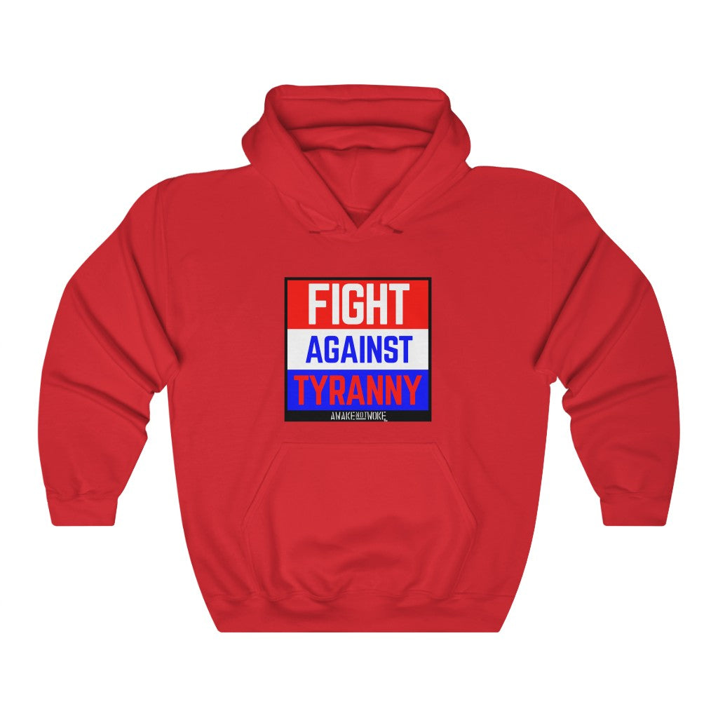 Unisex Heavy Blend Fight Against Tyranny