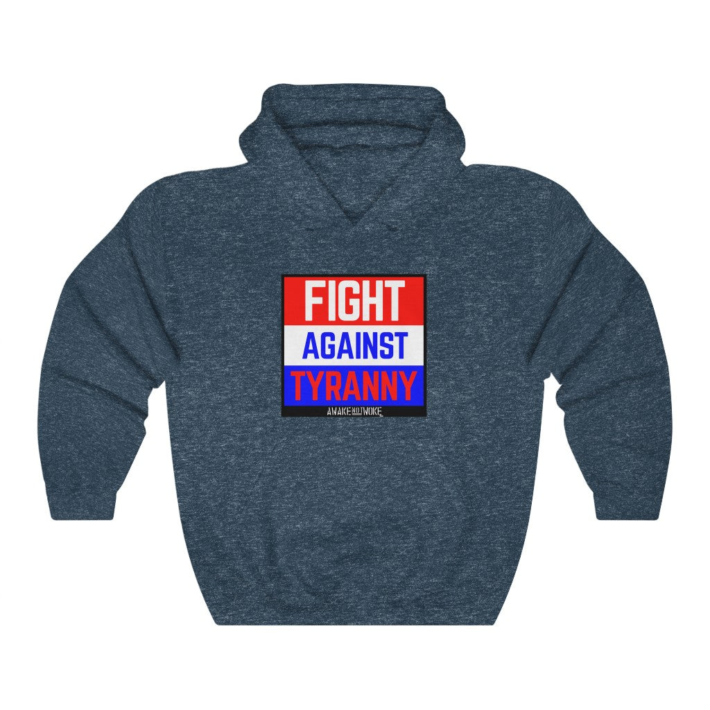 Unisex Heavy Blend Fight Against Tyranny